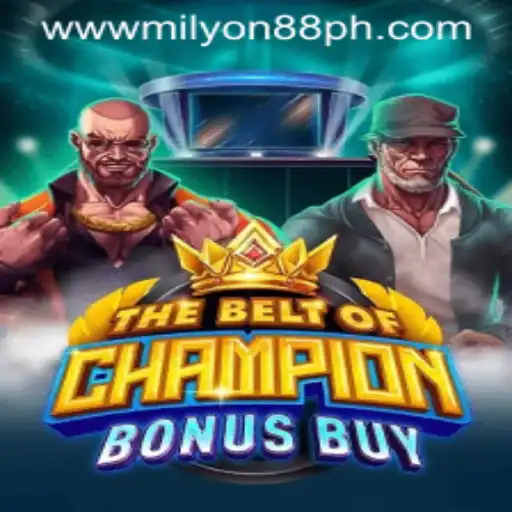 TheBeltOfChampionBonusBuy: The Ultimate Gaming Experience with MILYON88